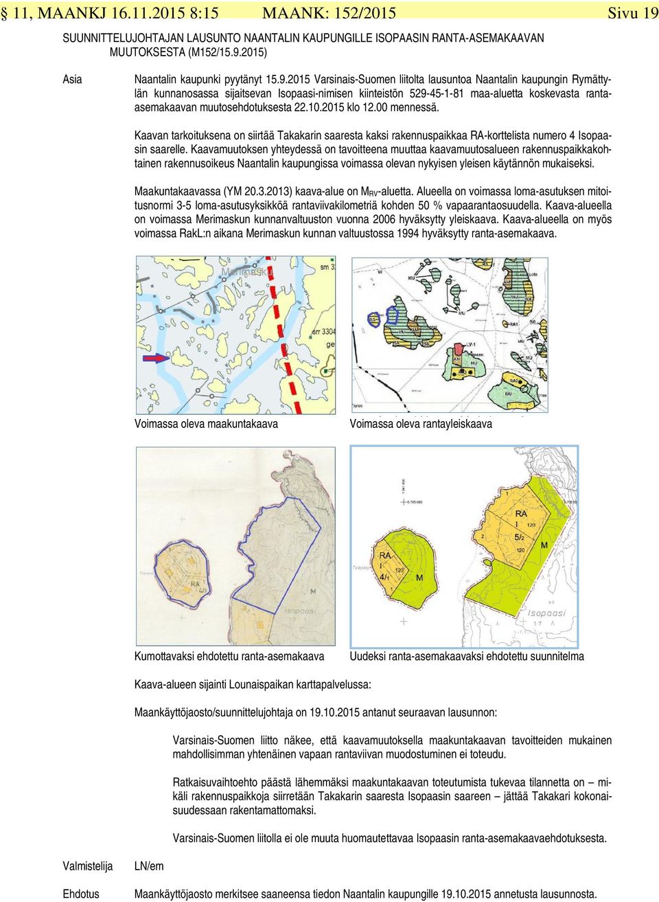 2015) Asia Naantalin kaupunki pyytänyt 15.9.