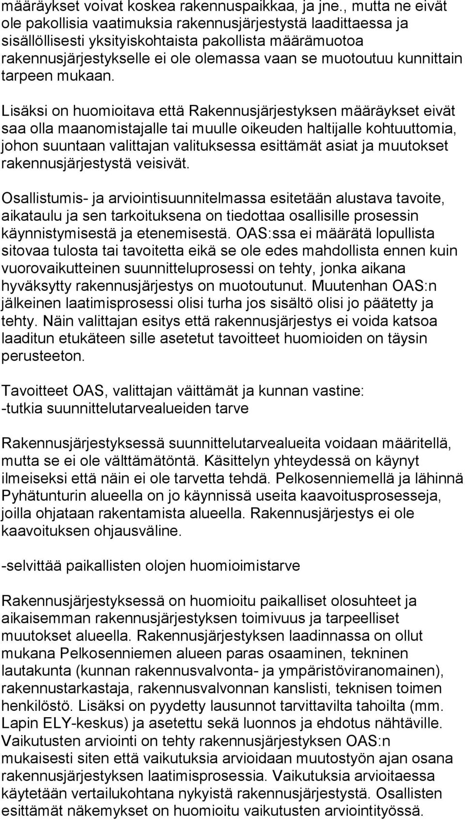 kunnittain tarpeen mukaan.