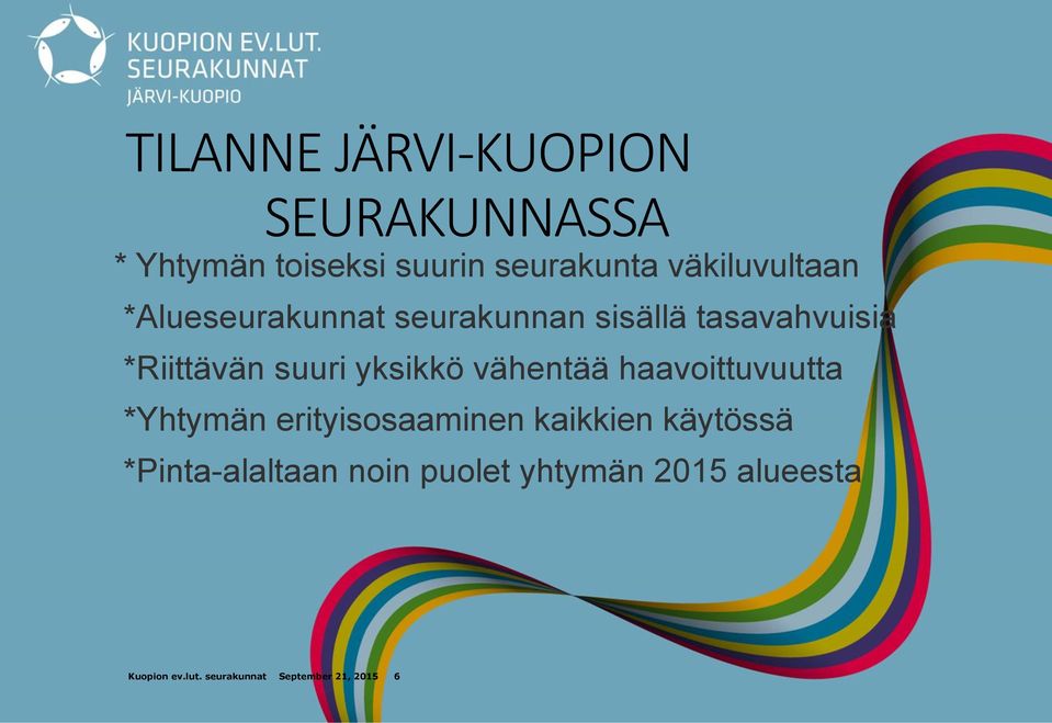 yksikkö vähentää haavoittuvuutta *Yhtymän erityisosaaminen kaikkien käytössä