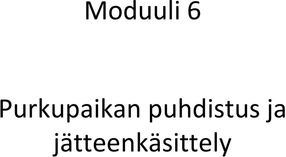 puhdistus ja