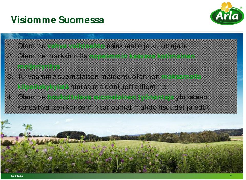Turvaamme suomalaisen maidontuotannon maksamalla kilpailukykyistä hintaa