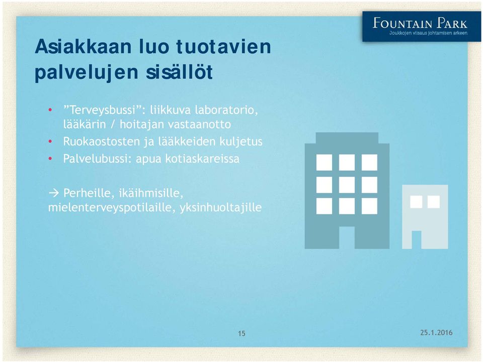 Ruokaostosten ja lääkkeiden kuljetus Palvelubussi: apua