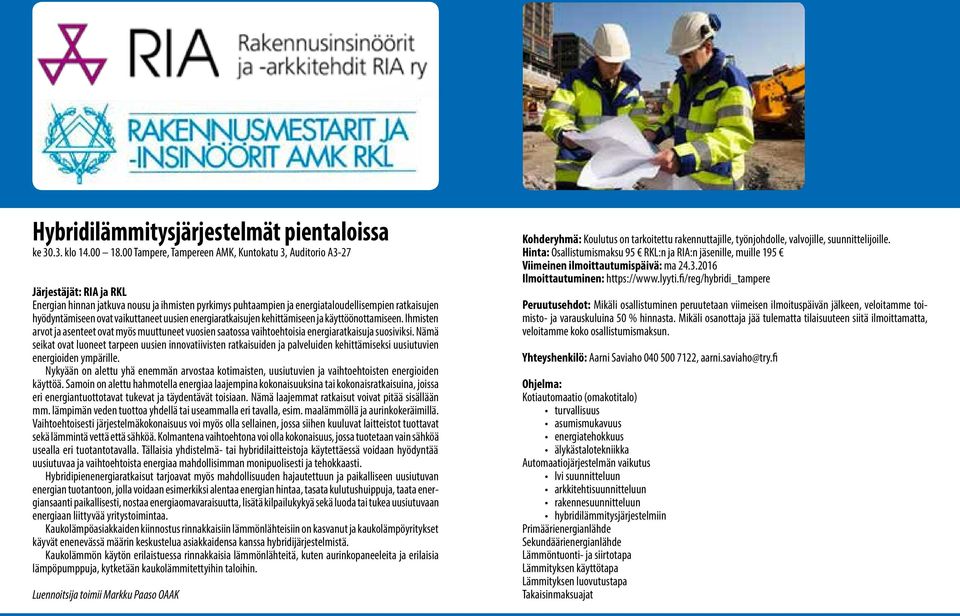 ovat vaikuttaneet uusien energiaratkaisujen kehittämiseen ja käyttöönottamiseen. Ihmisten arvot ja asenteet ovat myös muuttuneet vuosien saatossa vaihtoehtoisia energiaratkaisuja suosiviksi.