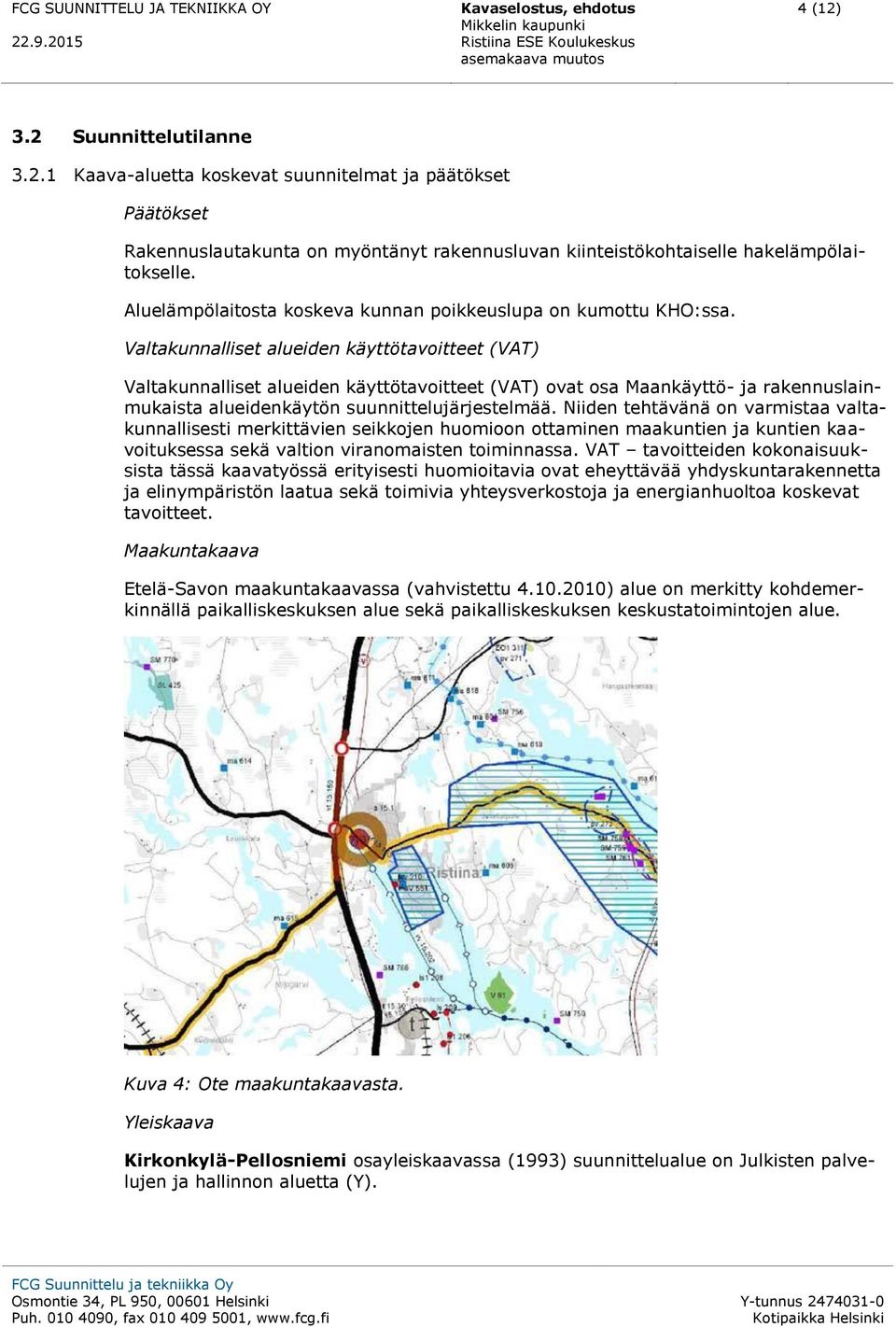 Aluelämpölaitosta koskeva kunnan poikkeuslupa on kumottu KHO:ssa.