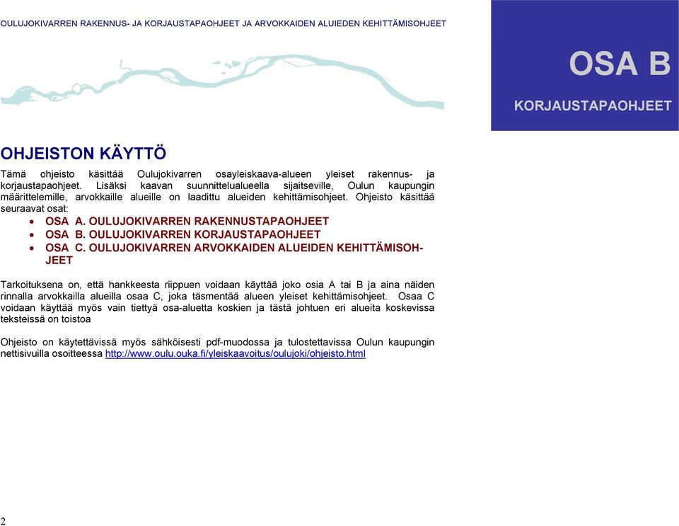 OULUJOKIVARREN RAKENNUSTAPAOHJEET. OULUJOKIVARREN OSA C.