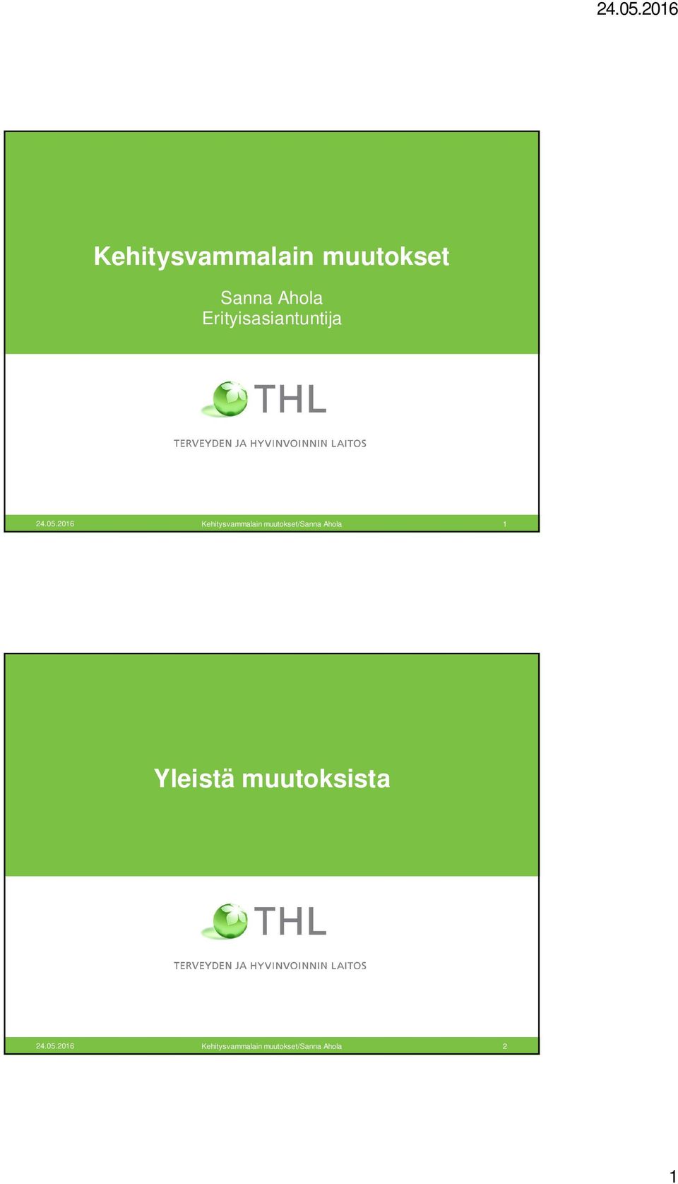 2016 Kehitysvammalain muutokset/sanna Ahola 1