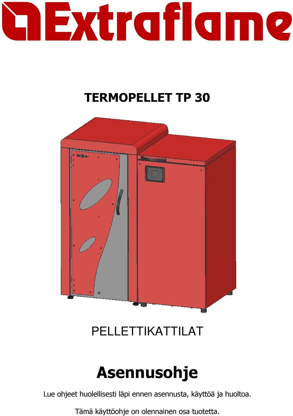 läpi ennen asennusta, käyttöä ja