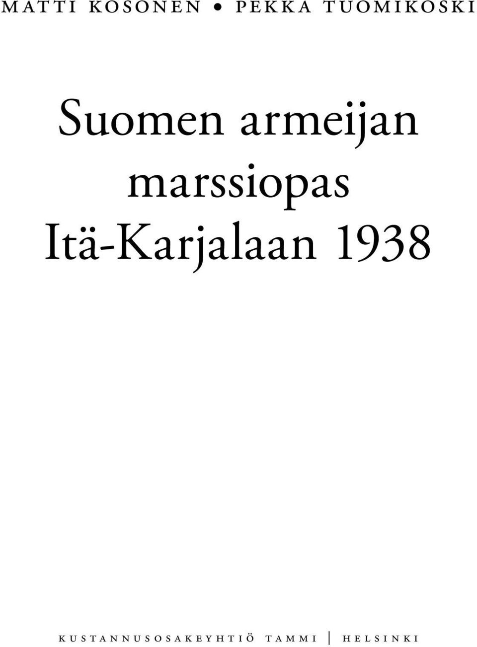 marssiopas Itä-Karjalaan