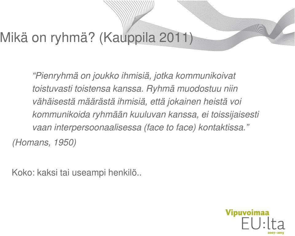 toistensa kanssa.