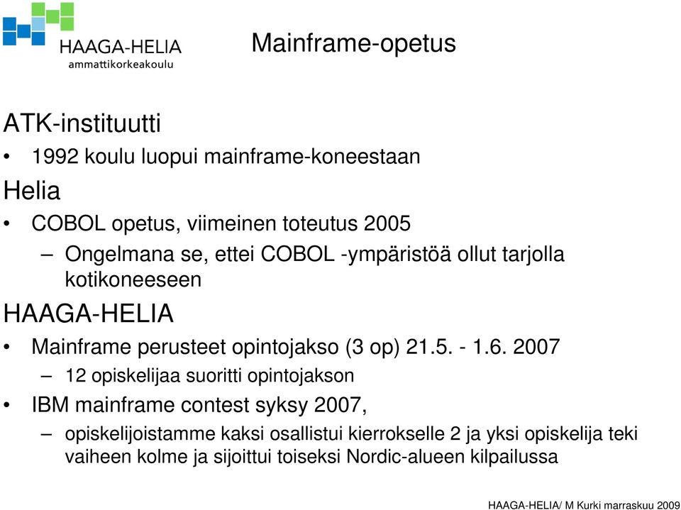 opintojakso (3 op) 21.5. - 1.6.