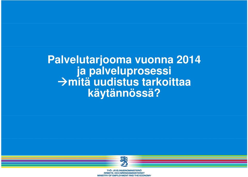 palveluprosessi mitä