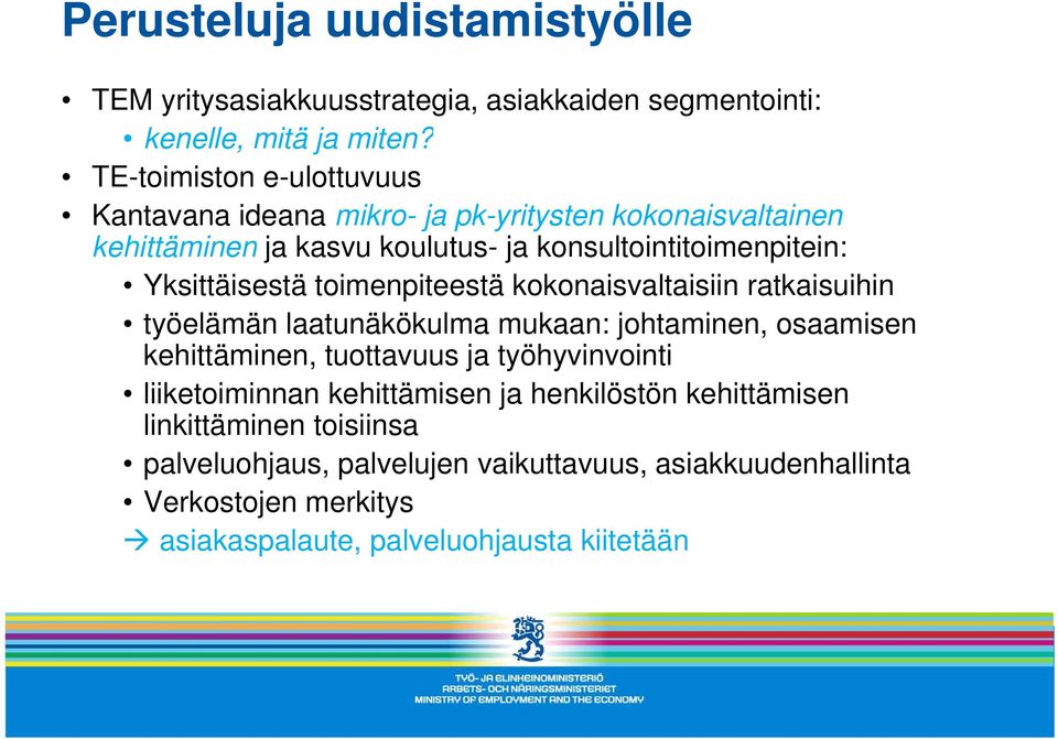 Yksittäisestä toimenpiteestä kokonaisvaltaisiin ratkaisuihin työelämän laatunäkökulma mukaan: johtaminen, osaamisen kehittäminen, tuottavuus ja