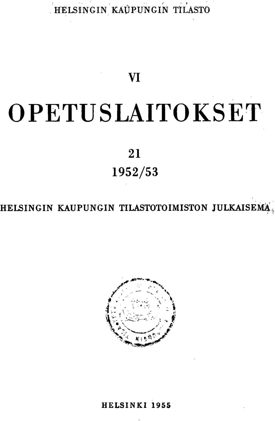 OPETUSLAITOKSET 95/53