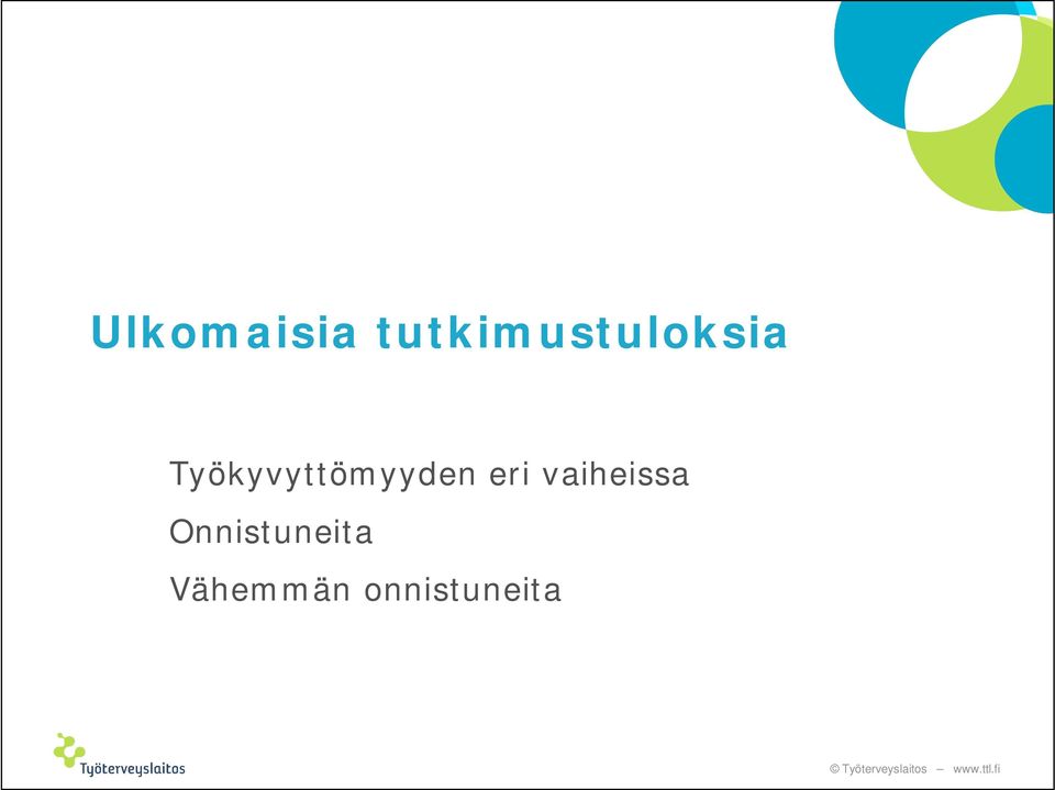 Työkyvyttömyyden eri