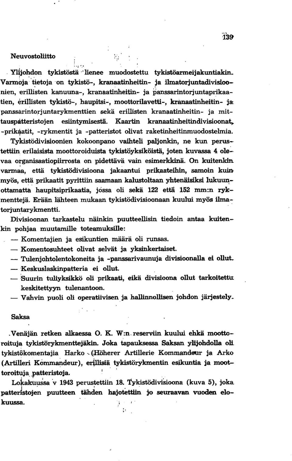 kranaatinheitin- ja panssarintorjuntarykmenttien sekä erillisten kranaatinheitin- ja mittauspåtteristojen esiintymisestä. Kaartin kranaatinheitindivisioonat,.