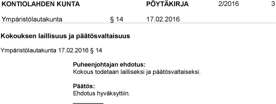 2016 Kokouksen laillisuus ja päätösvaltaisuus