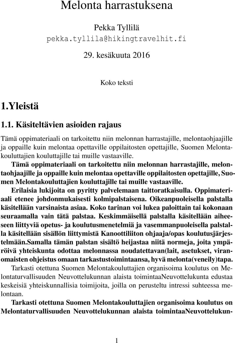 Yleistä 1.