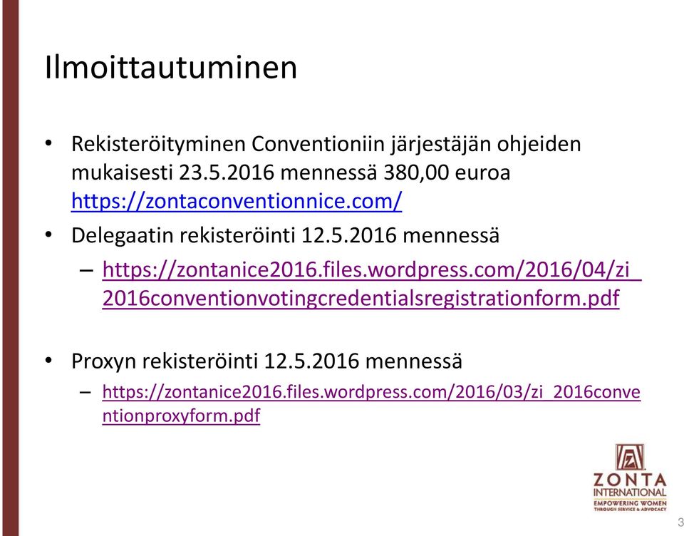 2016 mennessä https://zontanice2016.files.wordpress.