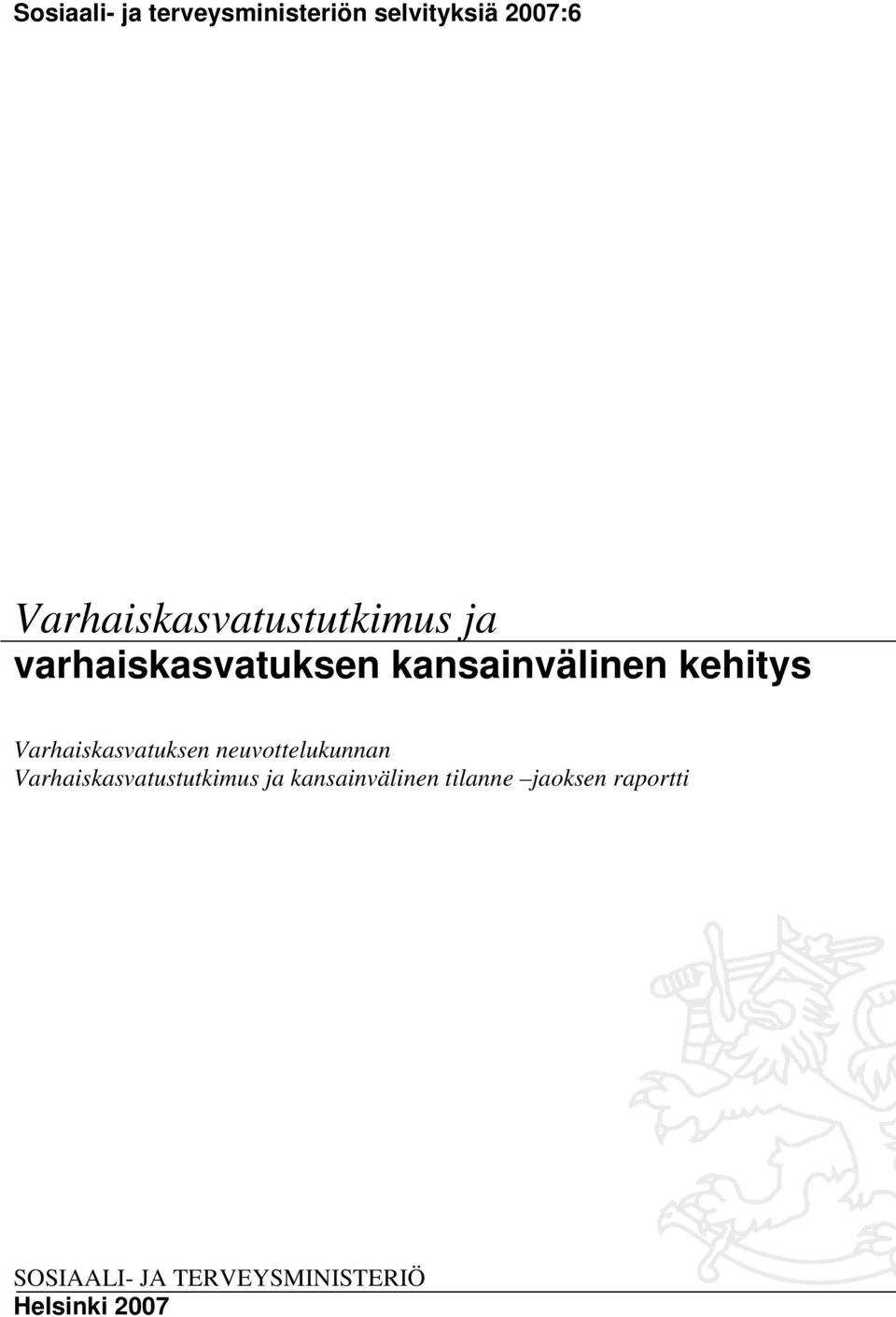 kehitys Varhaiskasvatuksen neuvottelukunnan