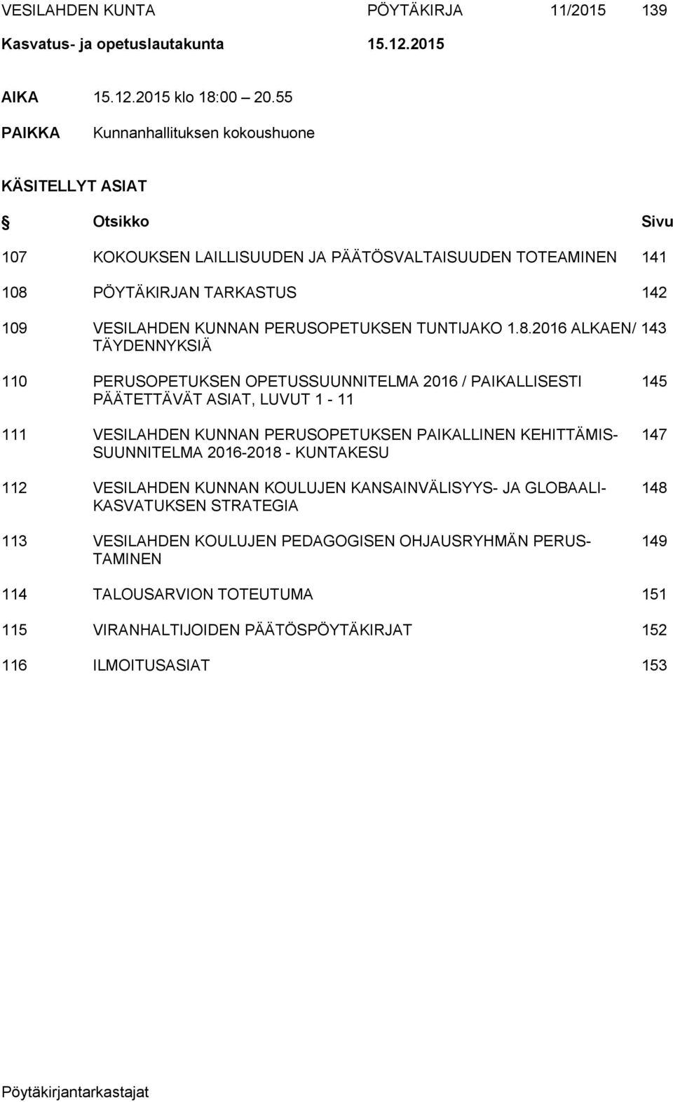 PERUSOPETUKSEN TUNTIJAKO 1.8.