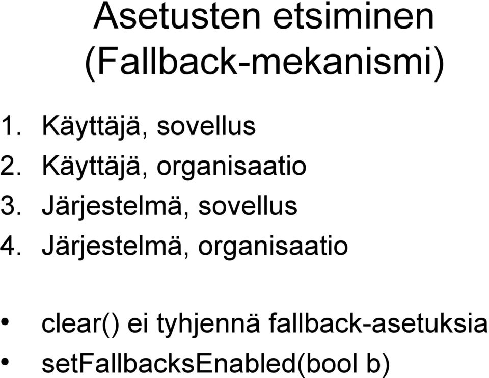 Järjestelmä, sovellus 4.