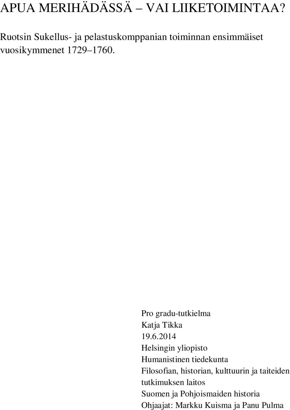Pro gradu-tutkielma Katja Tikka 19.6.