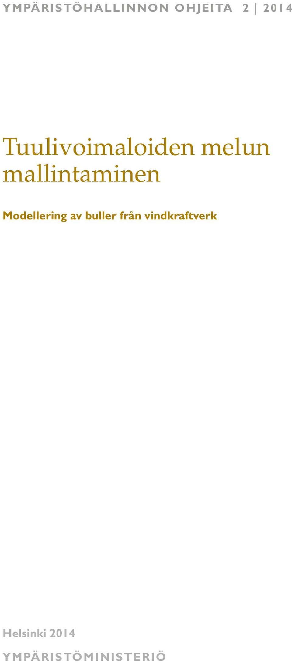 Modellering av buller från