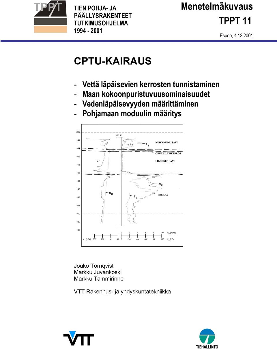 Vedenläpäisevyyden määrittäminen - Pohjamaan moduulin määritys +99.