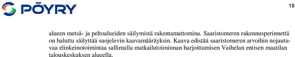 kaavamääräyksin.