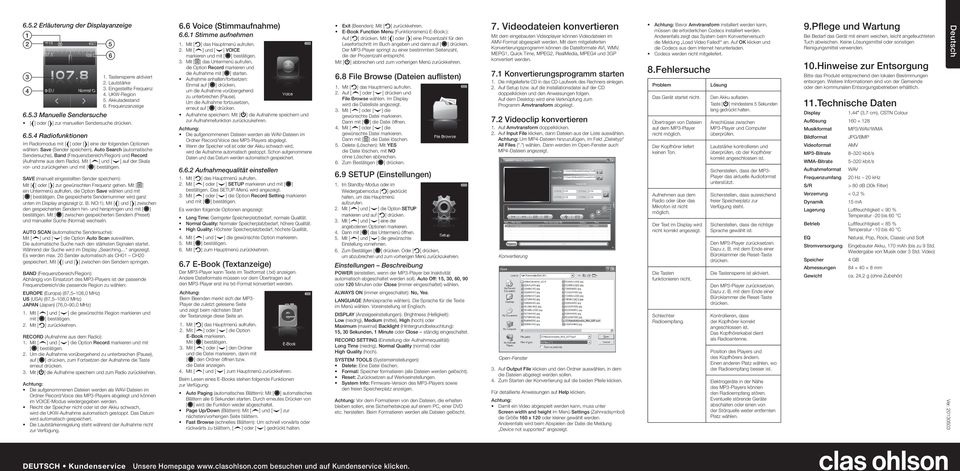 .. Radiofunktionen Im Radiomodus mit [ ] oder [ ] eine der folgenden Optionen wählen: Save (Sender speichern), Auto Search (automatische Sendersuche), Band (Frequenzbereich/Region) und Record