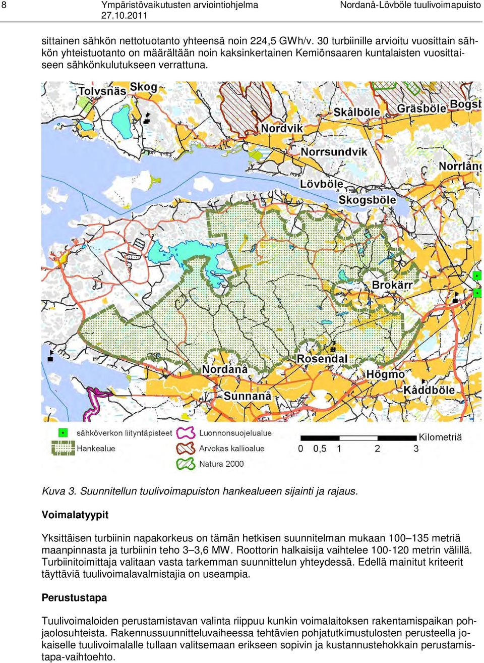 Suunnitellun tuulivoimapuiston hankealueen sijainti ja rajaus.