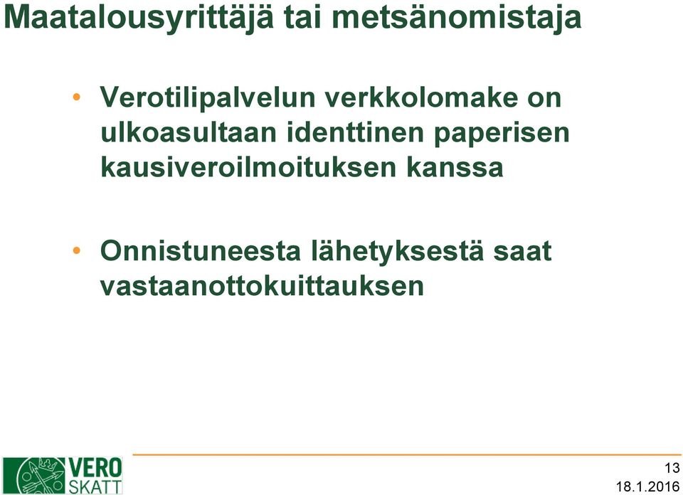 kausiveroilmoituksen kanssa