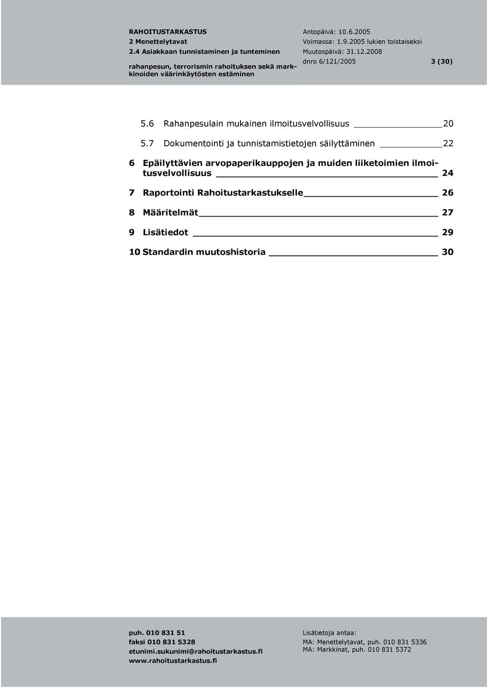 arvopaperikauppojen ja muiden liiketoimien ilmoitusvelvollisuus 24 7