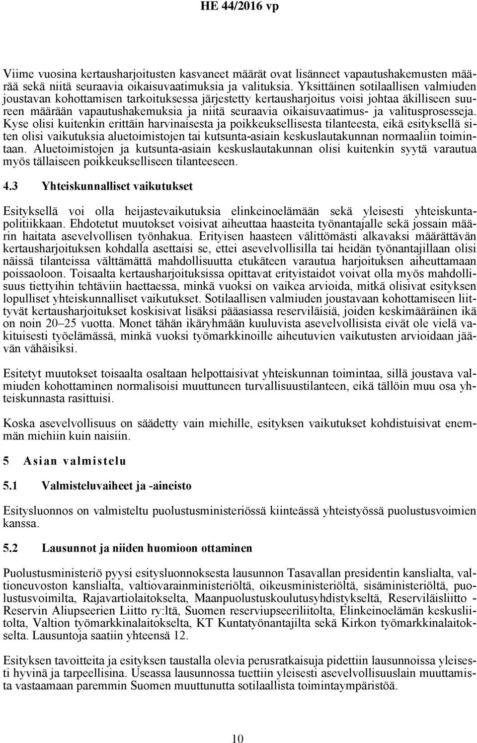 ja valitusprosesseja.