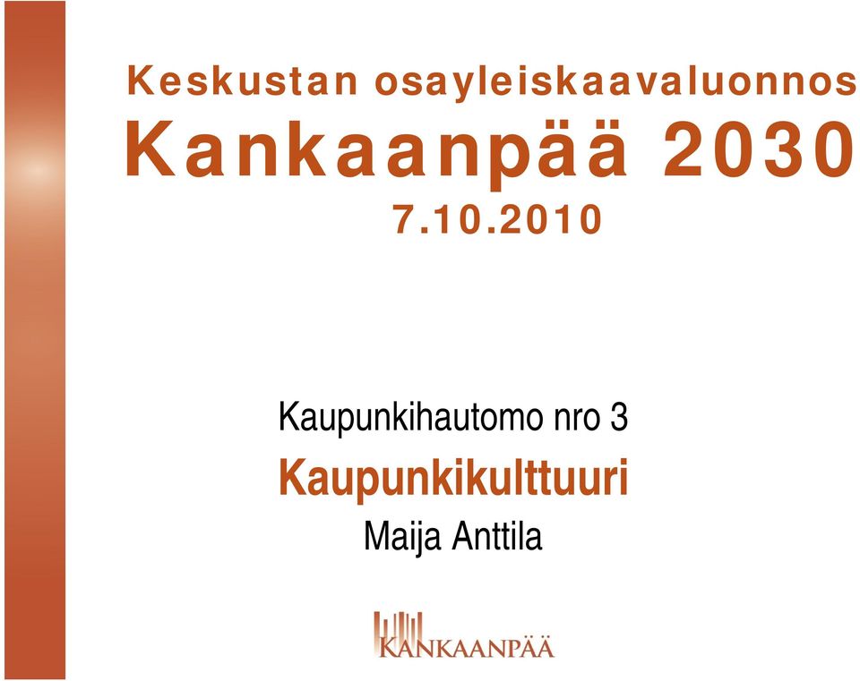 Kankaanpää 2030 7.10.