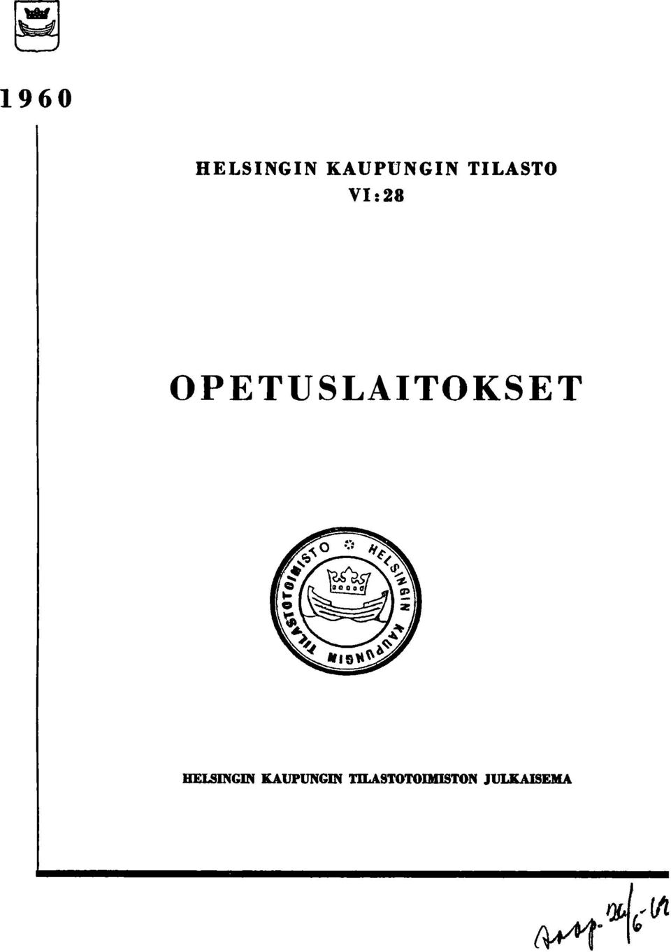 OPETUSLAITOKSET HELSINGIN