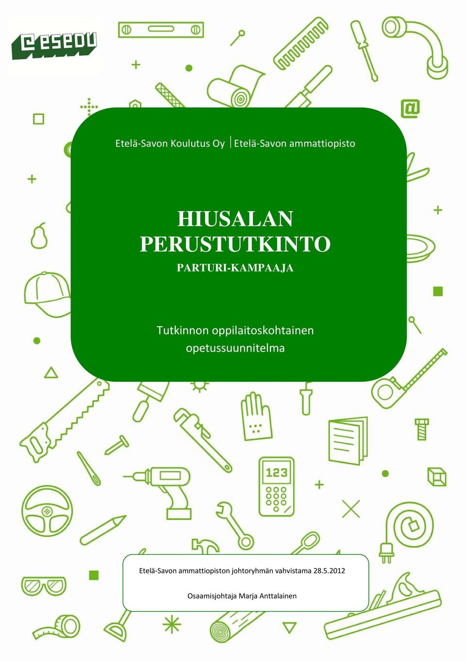 ppilaitskhtainen petussuunnitelma Etelä Savn