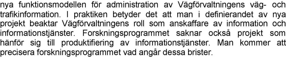 anskaffare av information och informationstjänster.