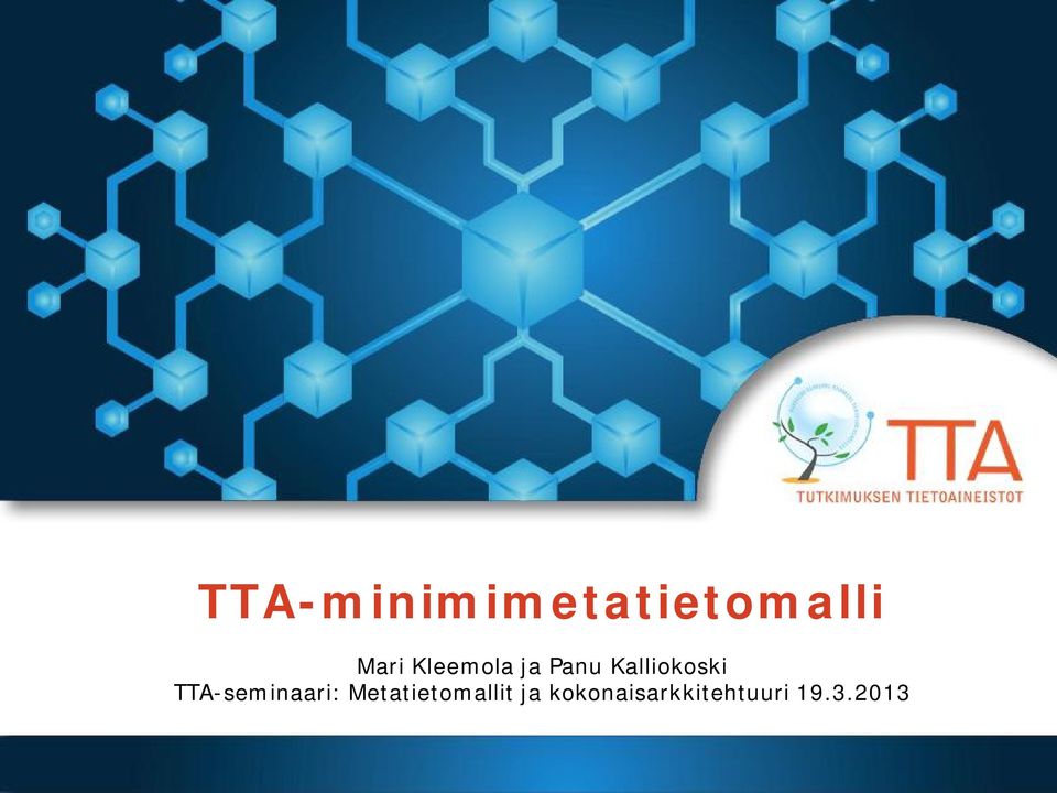 TTA-seminaari: Metatietomallit