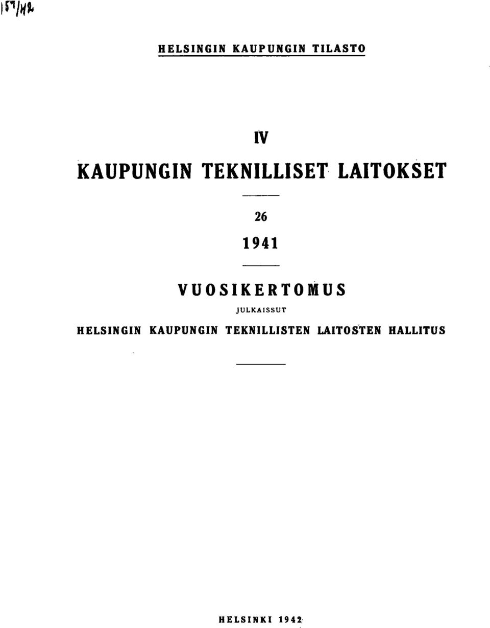 VUOSKERTOMUS JULKASSUT HELSNGN