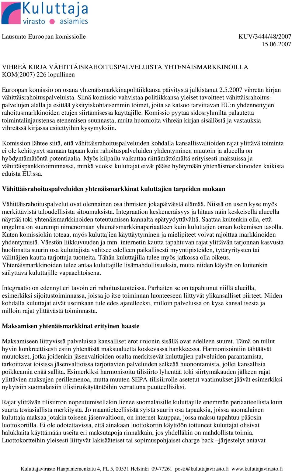 2007 vihreän kirjan vähittäisrahoituspalveluista.