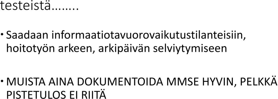 informaatiotavuorovaikutustilanteisiin,