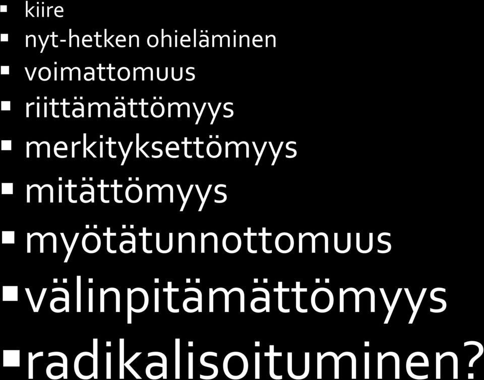 merkityksettömyys mitättömyys