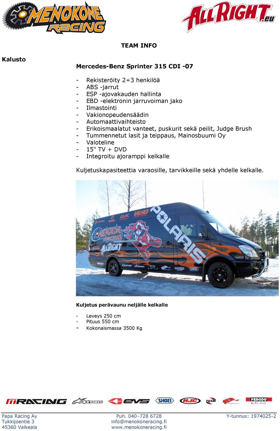 Brush - Tummennetut lasit ja teippaus, Mainosbuumi Oy - Valoteline - 15" TV + DVD - Integroitu ajoramppi kelkalle
