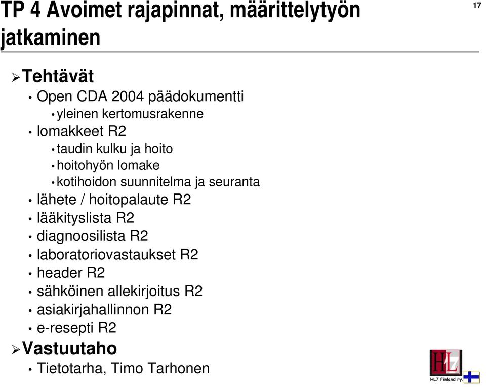 seuranta lähete / hoitopalaute R2 lääkityslista R2 diagnoosilista R2 laboratoriovastaukset R2