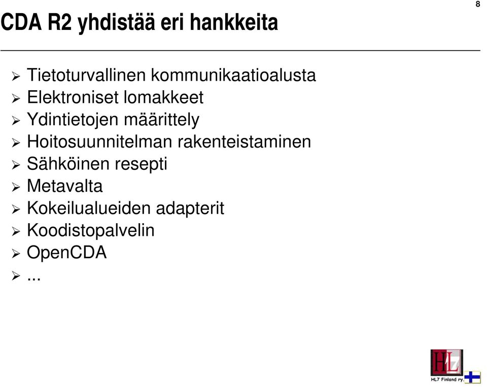 määrittely Hoitosuunnitelman rakenteistaminen Sähköinen