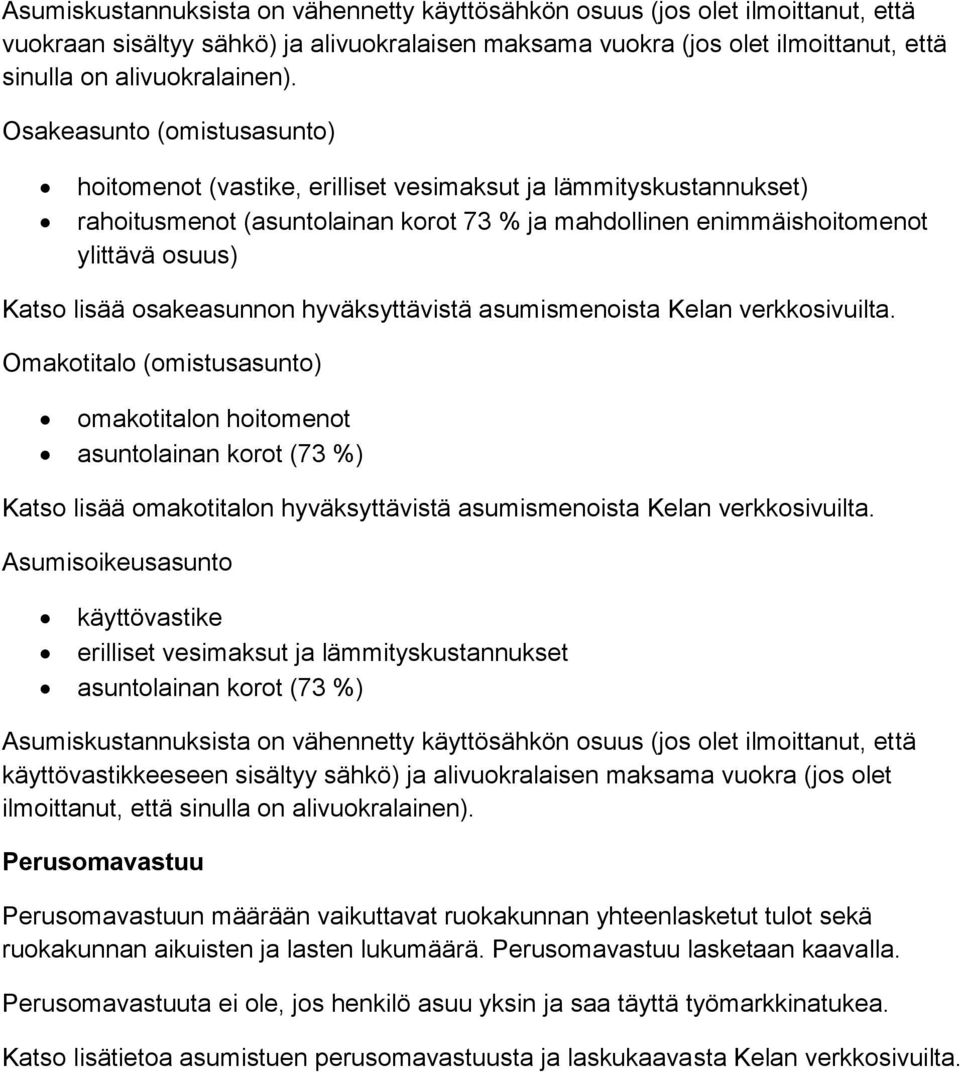 osakeasunnon hyväksyttävistä asumismenoista Kelan verkkosivuilta.