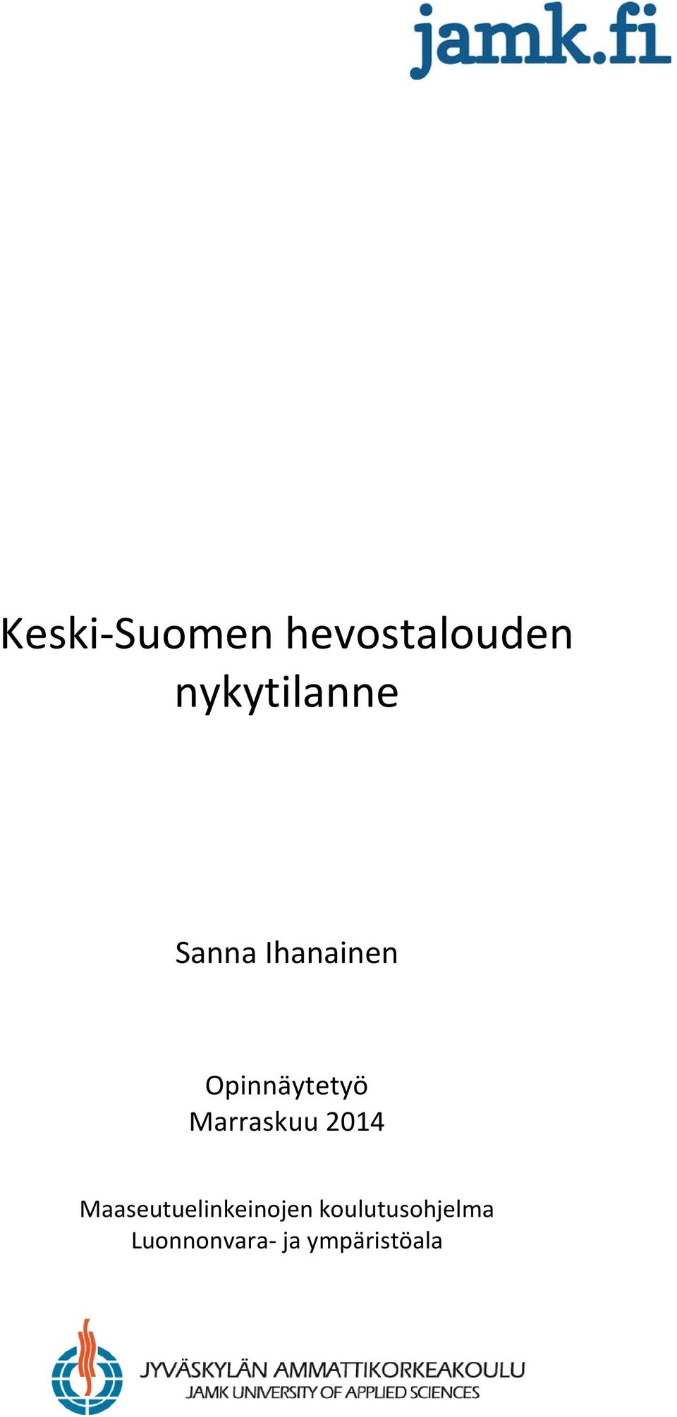 Opinnäytetyö Marraskuu 2014
