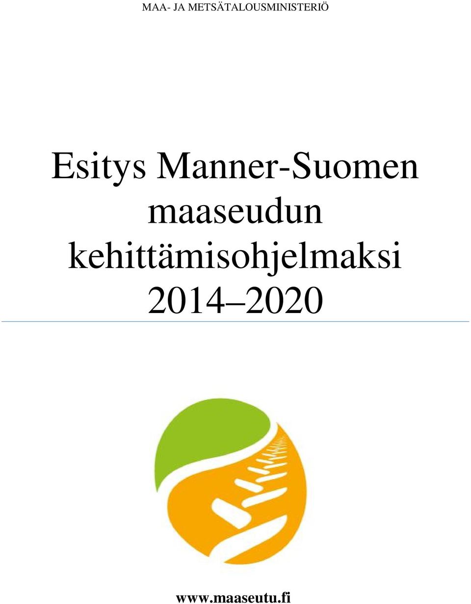 Esitys Manner-Suomen