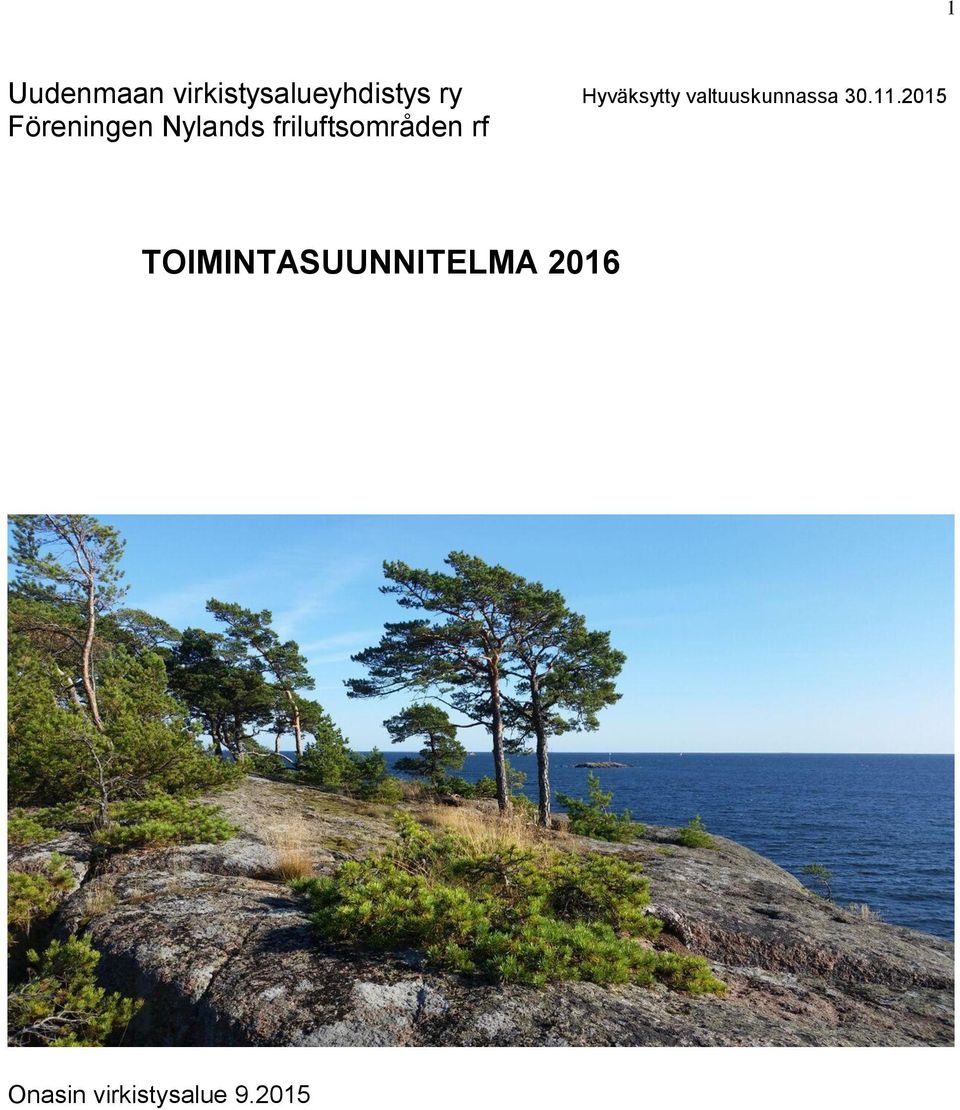 2015 Föreningen Nylands friluftsområden